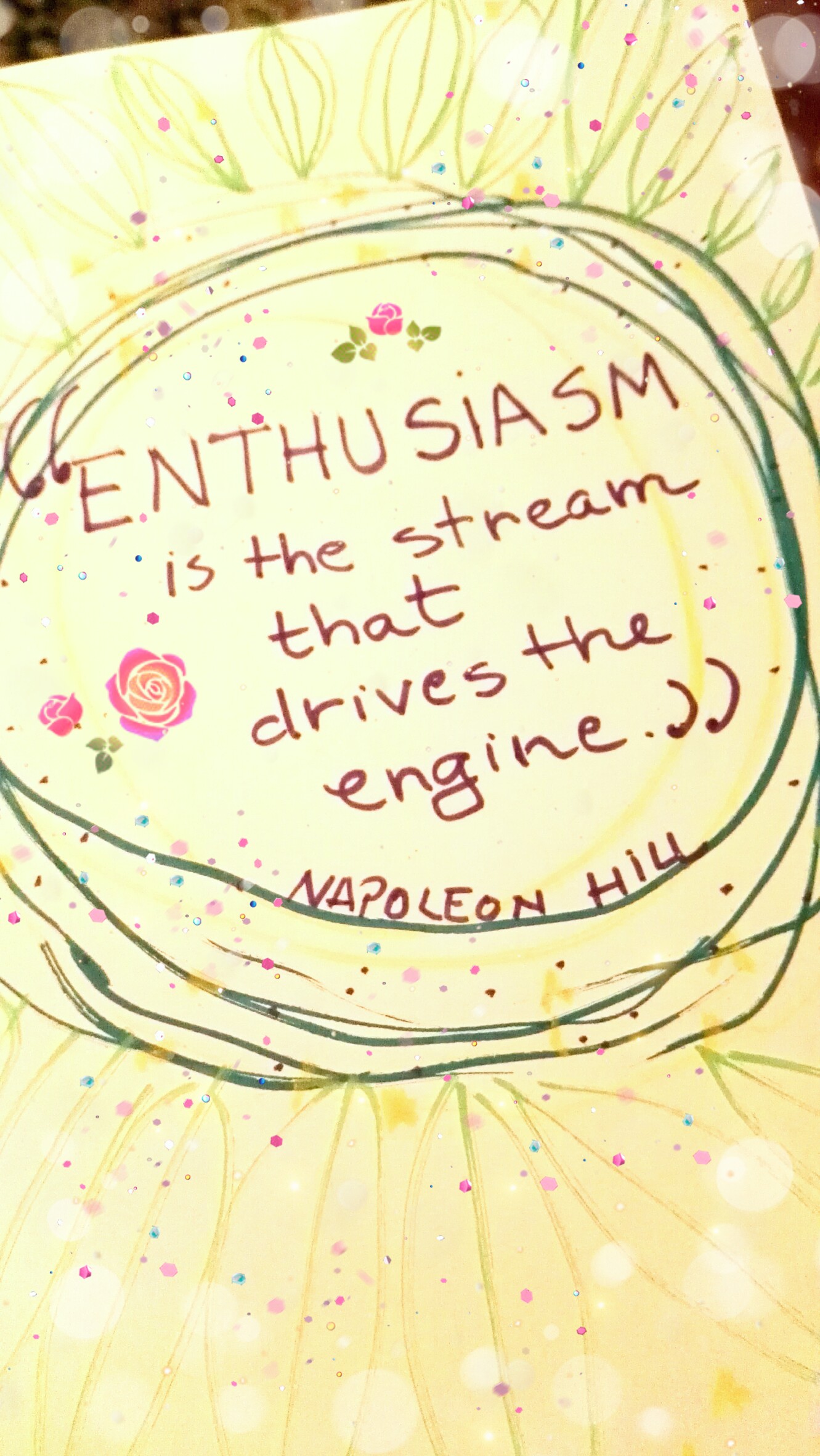 ENTHUSIASM is the stream that drives the engine -- Napoleon Hill - - quoted pages by Cristina Parus @ creativemag.ro